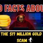 $17 Million Gold Scam