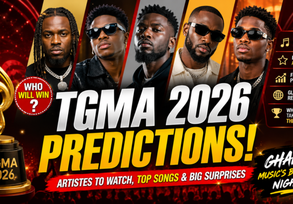 TGMA 2026 Trending Artists and Predictions featuring Ghana’s top musicians, award contenders, and viral music trends