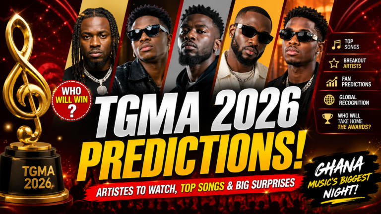 TGMA 2026 Trending Artists and Predictions featuring Ghana’s top musicians, award contenders, and viral music trends