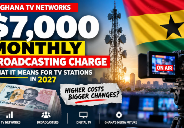 Ghana $7,000 monthly broadcasting charge