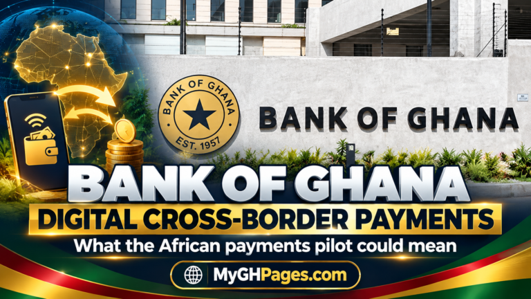 Bank of Ghana cross-border digital payments pilot in Africa